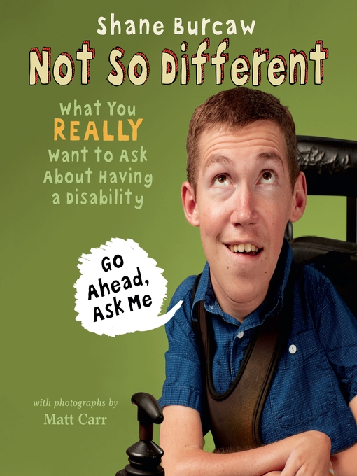 Title details for Not So Different by Shane Burcaw - Wait list
